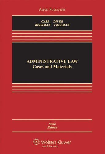 administrative law cases and materials Reader